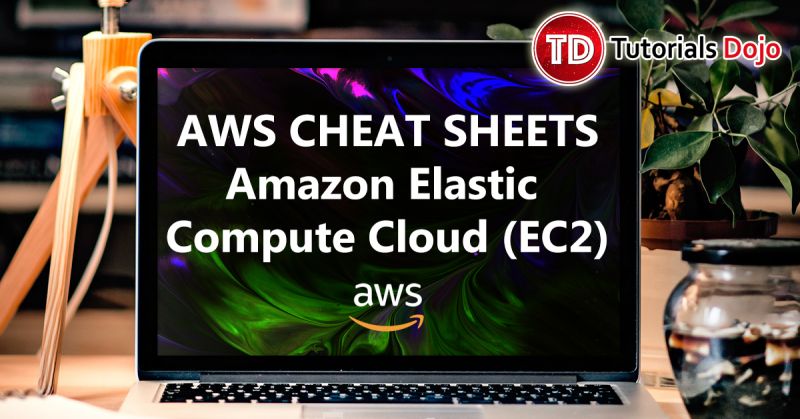 AWS EC2 Cheat Sheet Archives - Tutorials Dojo