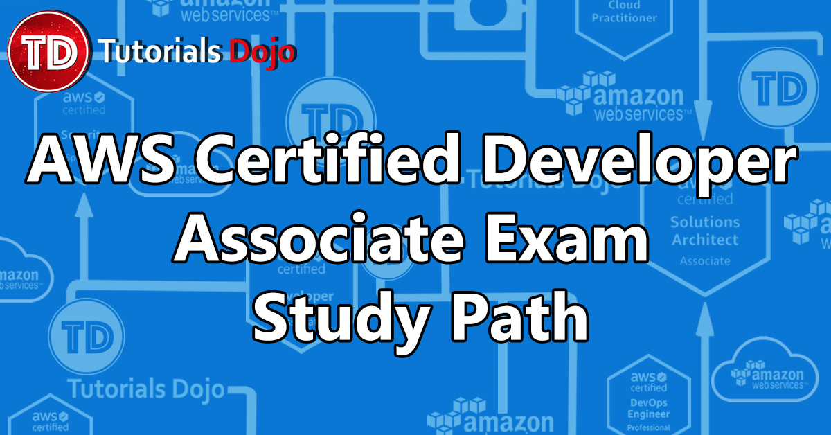 AWS Certified Developer Associate Exam Study Guide