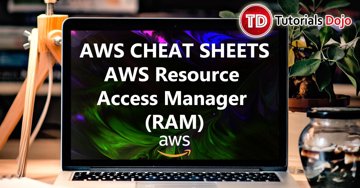AWS RAM Cheat Sheet