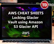 Locking your Glacier Vault using the Amazon S3 Glacier API