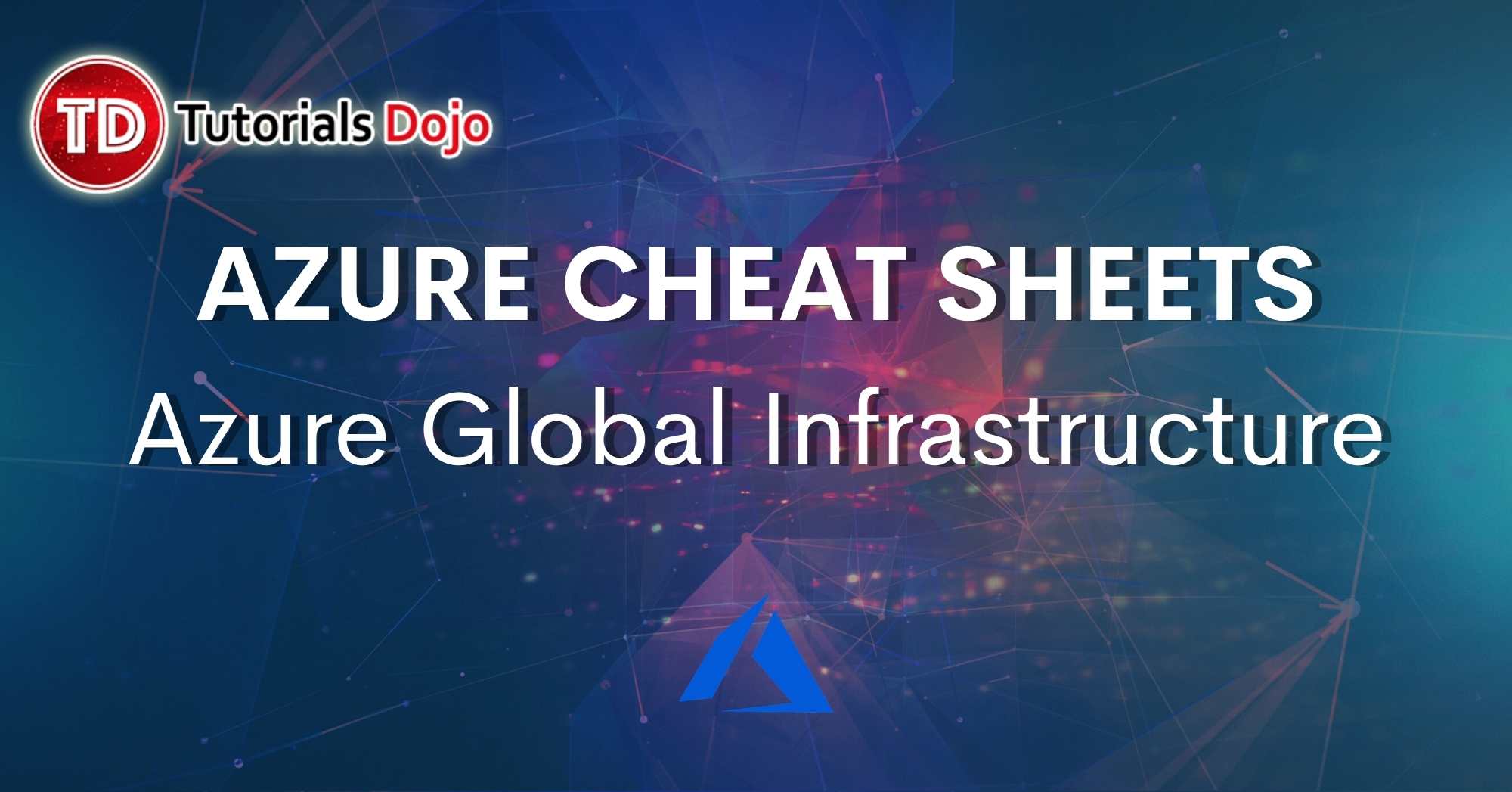 Azure Global Infrastructure Cheat Sheet