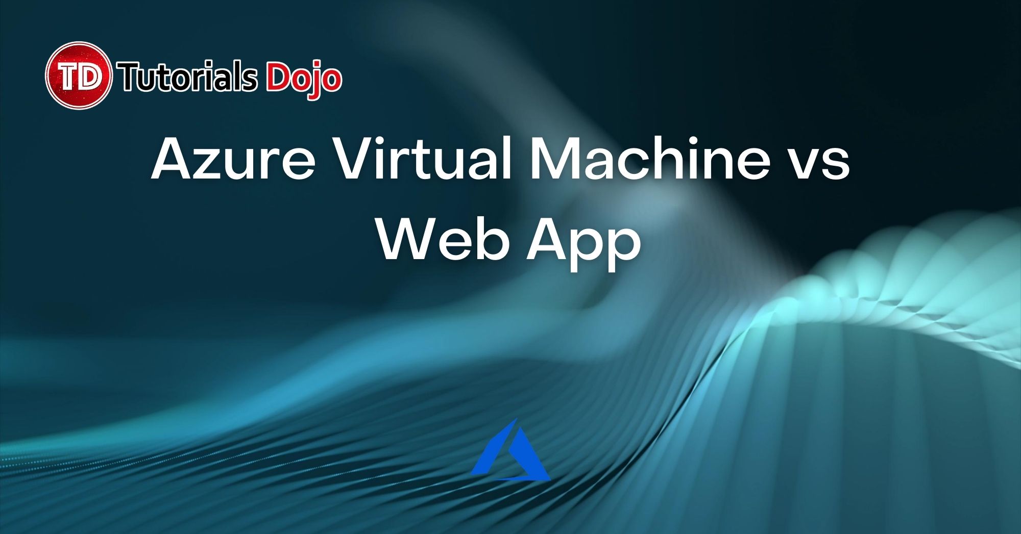 Azure Virtual Machine vs Web App