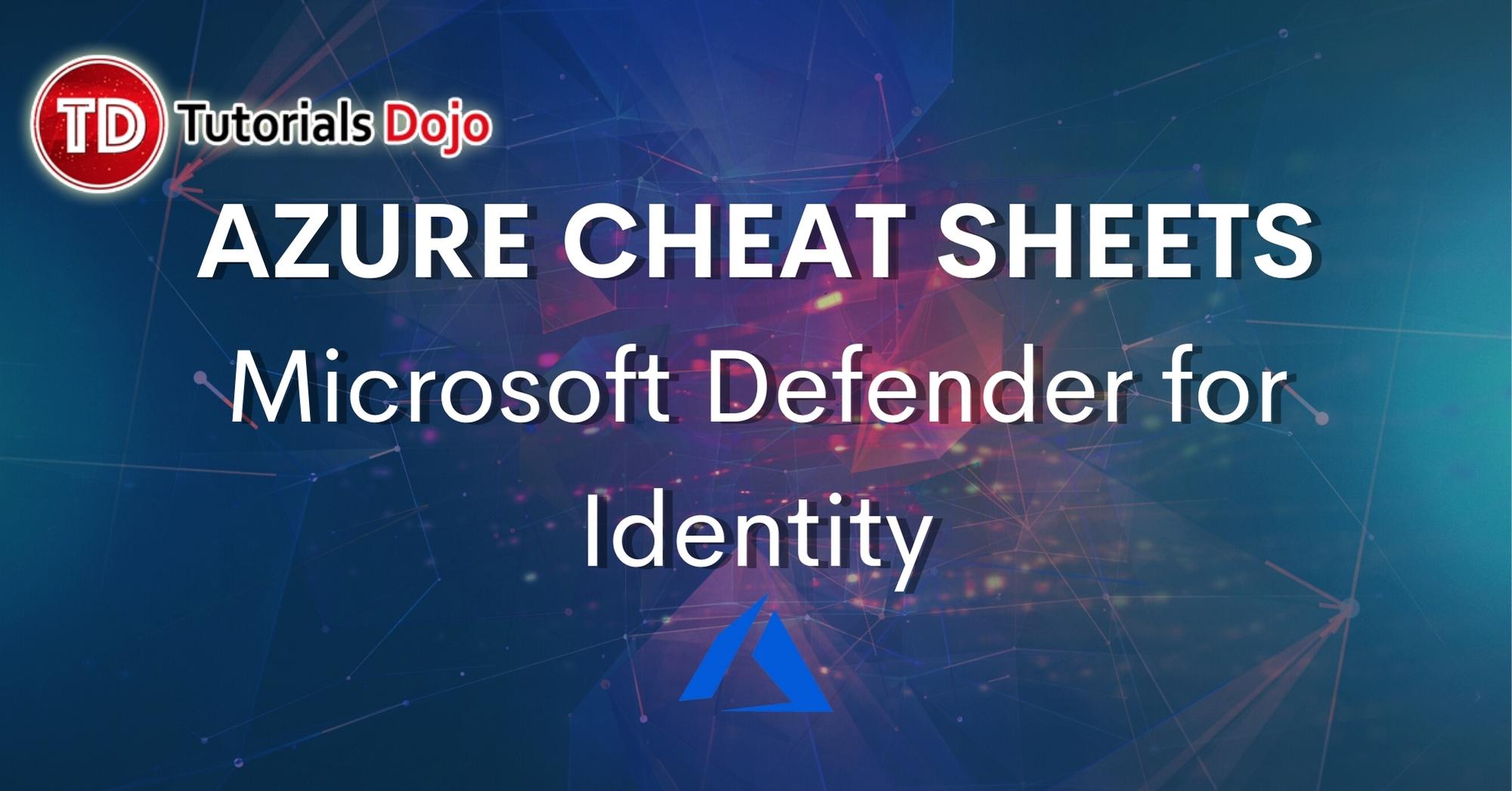 Microsoft Defender for Identity Cheat Sheet