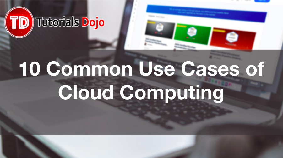 common use cases of cloud computing