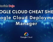 Google Cloud Deployment Manager Cheat Sheet