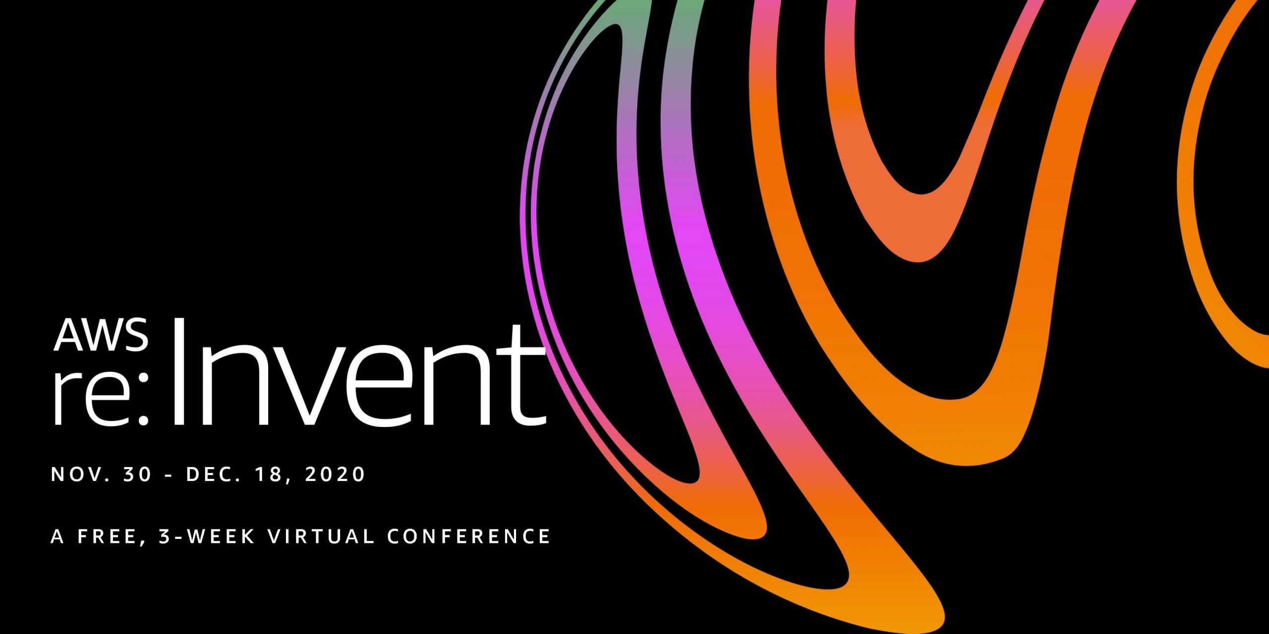 NEWS AWS Re Invent 2020 Will Be Hosted Online And Registration Is FREE 