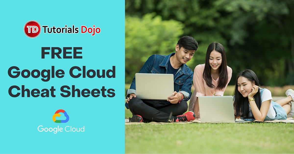 Google Cloud GCP Cheat Sheets - Tutorials Dojo