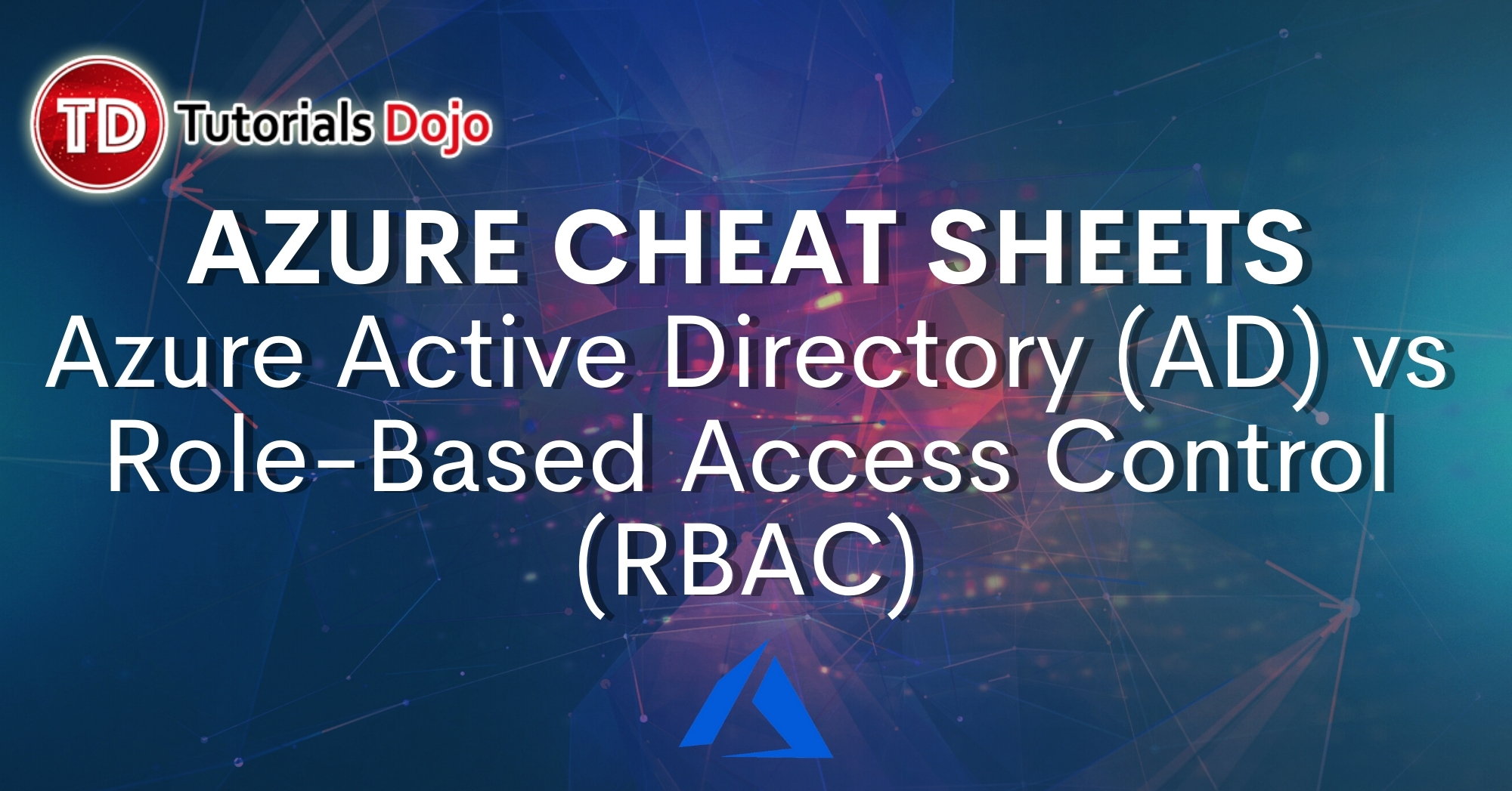 Azure Active Directory (AD) vs Role-Based Access Control (RBAC)
