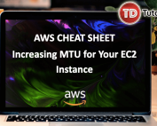 Increasing MTU for Your EC2 Instance AWS Cheat Sheet