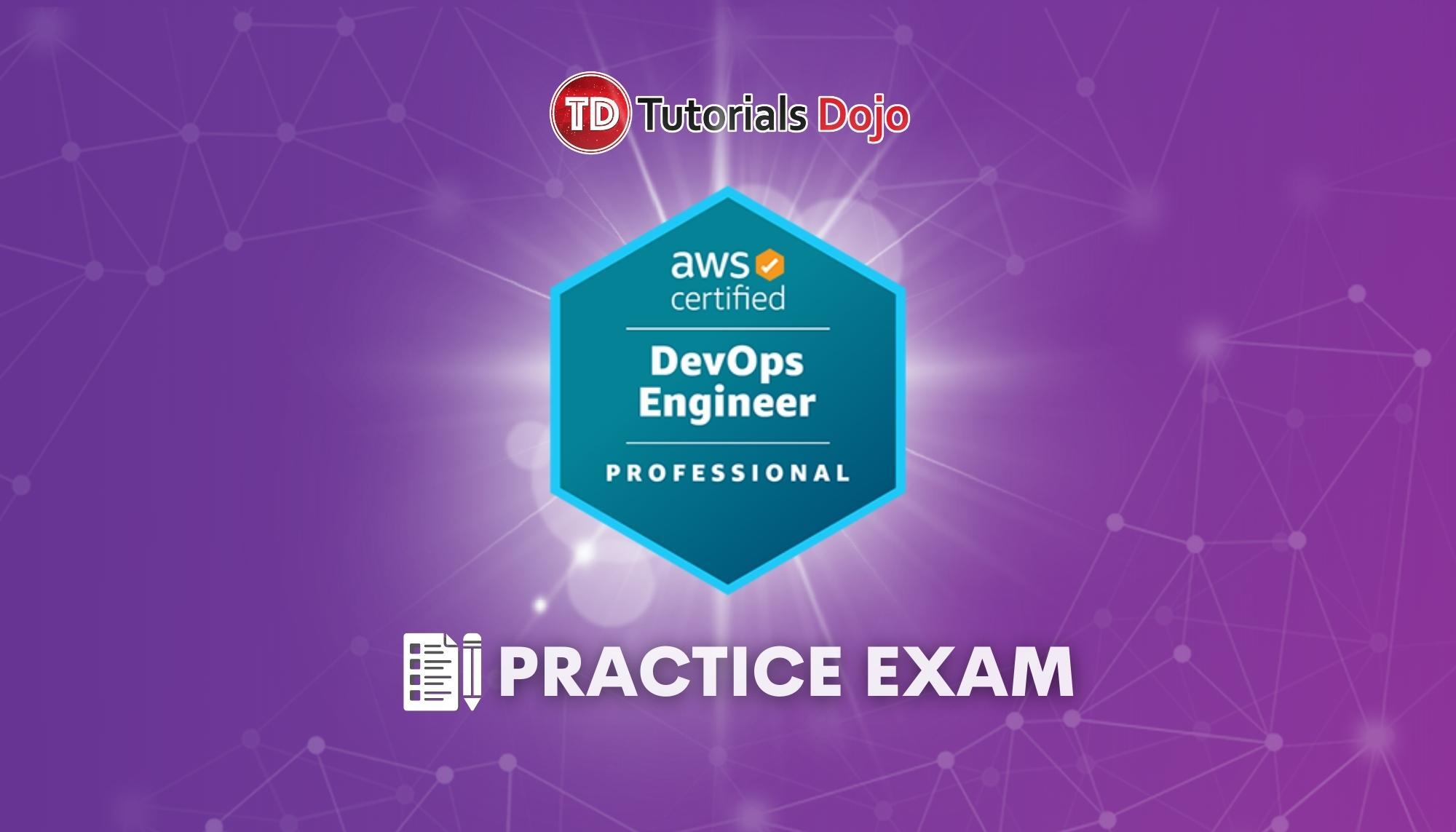 AWS Certified DevOps Professional Practice Exam DOP-C01
