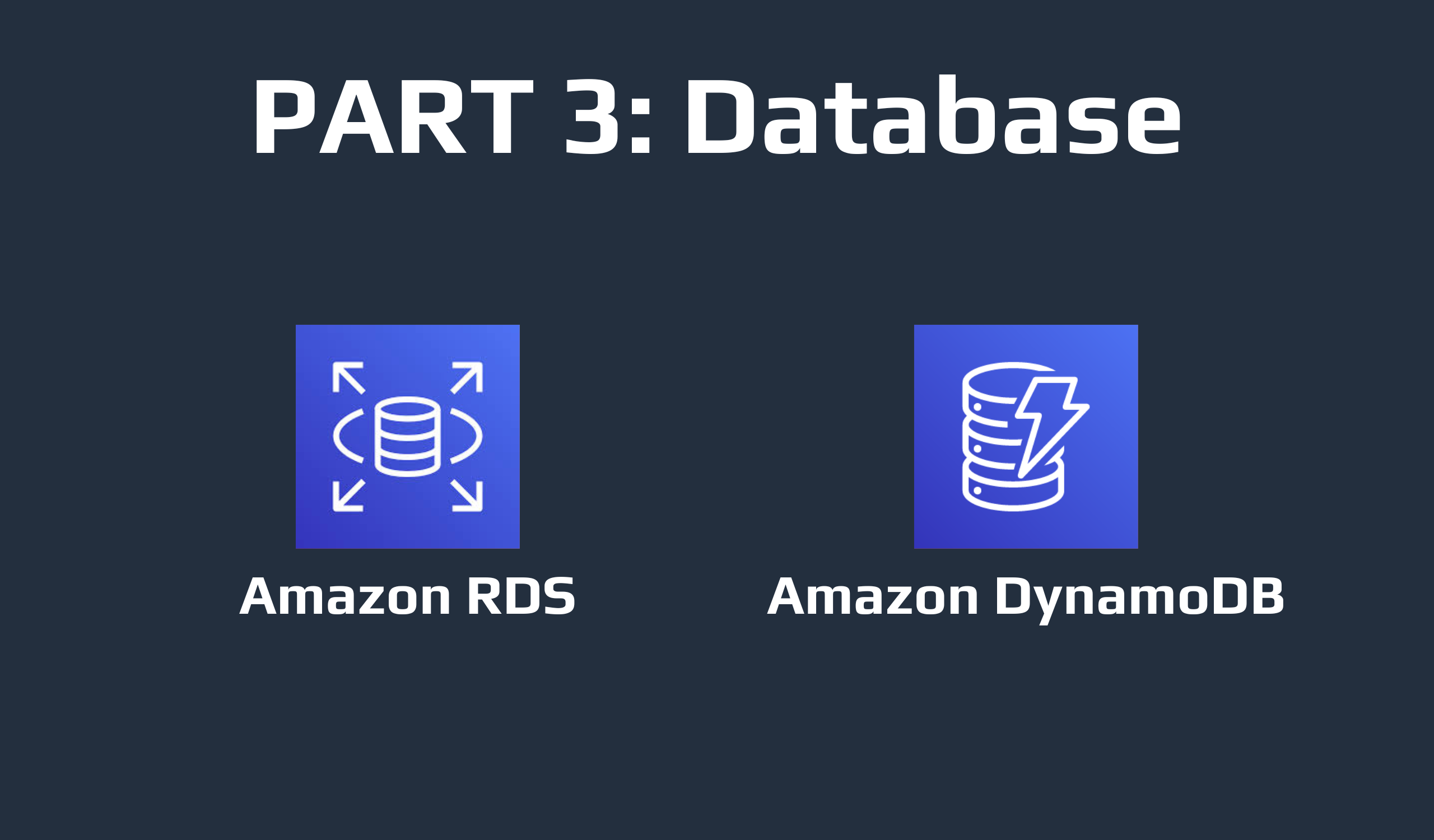 Amazon RDS and Amazon DynamoDB