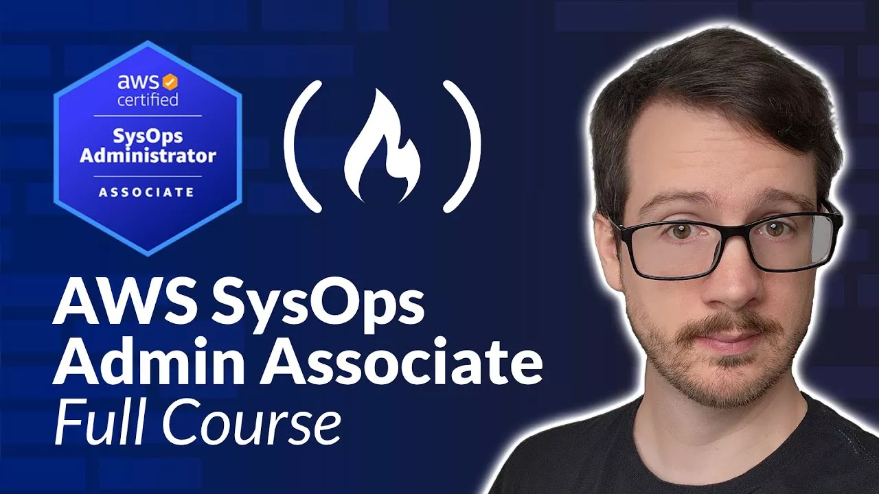 Prepare for the AWS SysOps Administrator Associate (SOA-C02) – Full Course to PASS the Exam