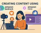 creating content using amazon bedrock + amazon nova