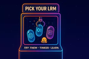 Illustration of Pick your LRM to test it. 