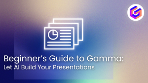 Beginner’s Guide to Gamma