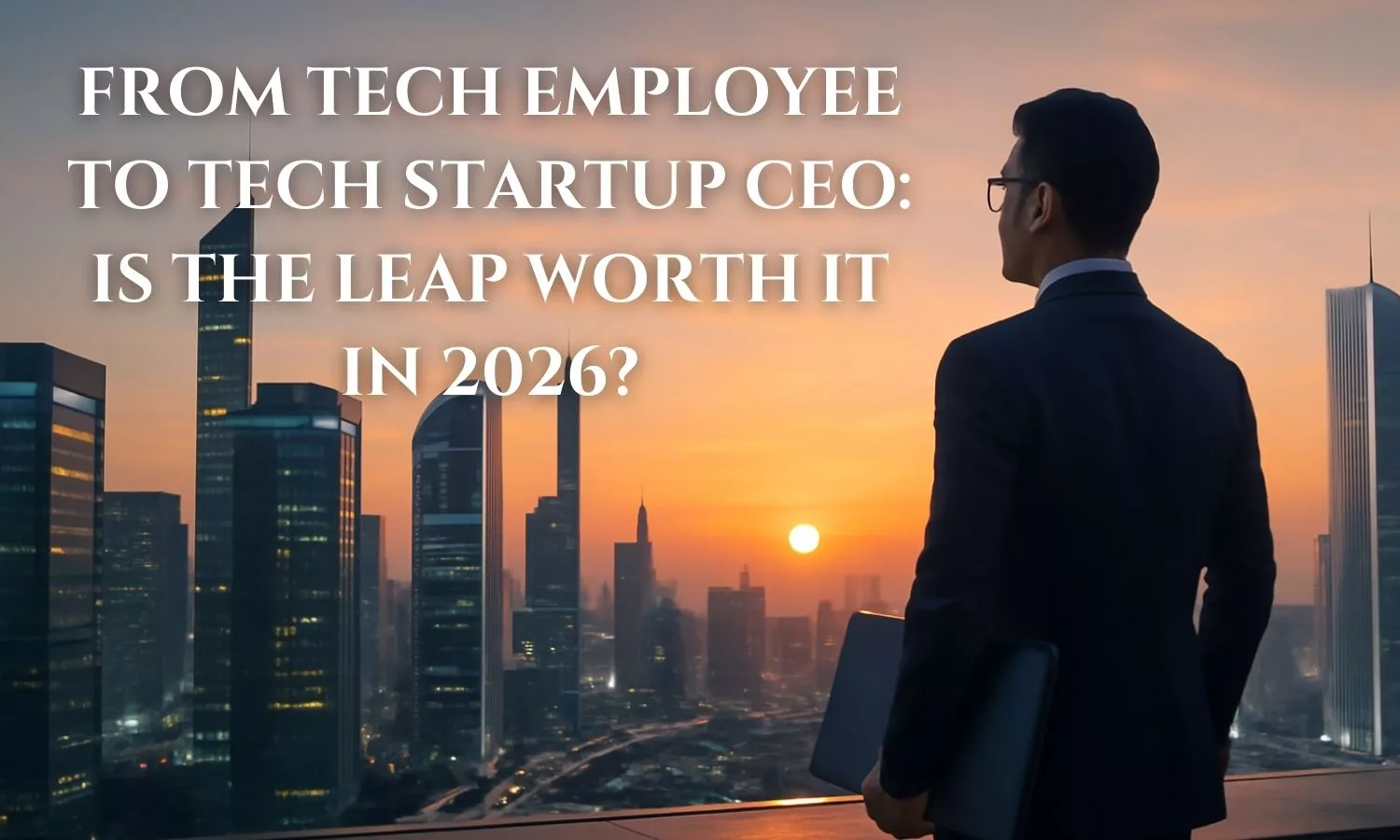 Tech Employee to Tech Startup CEO