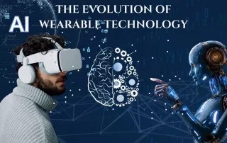 The Evolution of Wearable Technology