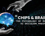 Chips & Brains The Psychology of Human-AI Decision Making - Featured Image