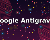 Google Antigravity AI IDE LLM Agentic Development Fleet