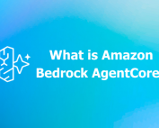 What is Amazon Bedrock AgentCore