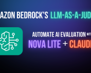 Amazon Bedrock's LLM-as-a-Judge_ Automate AI Evaluation with Nova Lite + Claude