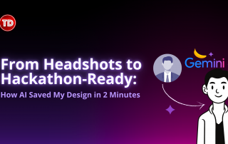 Featured Image for From Headshots to Hackathon-Ready: How AI Saved My Design in 2 Minutes
