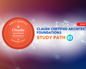 TD - CCA-F Claude Certified Architect - Foundations Study Guide